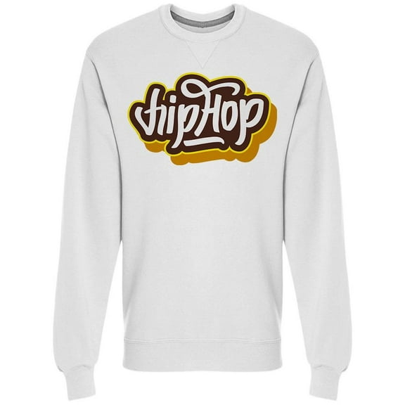Hip Hop Slogan Sweatshirt Men -Image by Shutterstock, Male Large