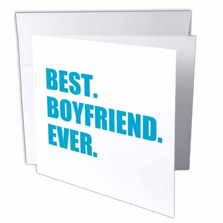 3dRose Blue Best Boyfriend Ever text anniversary valentines day gift for him, Greeting Cards, 6 x 6 inches, set of (Best Anniversary Card Messages)