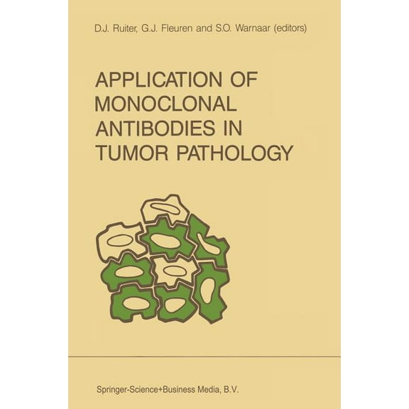 Developments in Oncology Application of Monoclonal Antibodies in Tumor Pathology, Book 50, (Paperback)