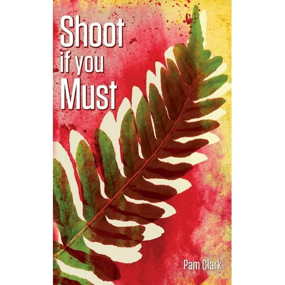 Shoot if you Must, (Hardcover)