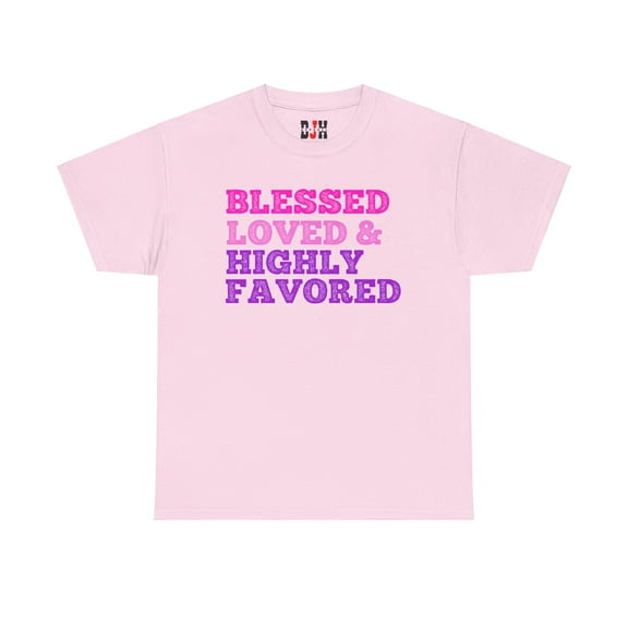 DJH Apparel | Blessed, Loved & Highly Favored Christian Unisex T-shirt