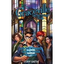 The Graceville Detectives Club and the Mystery of the Missing Painting, (Paperback)