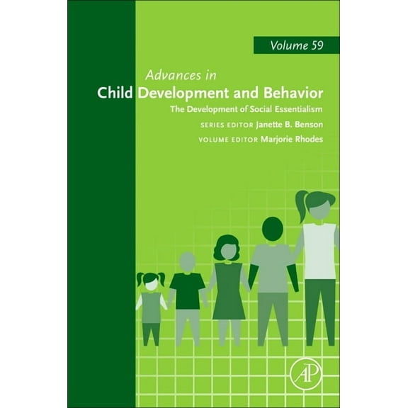 Advances in Child Development and Behavi The Development of Social Essentialism: Volume 59, Book 59, (Hardcover)