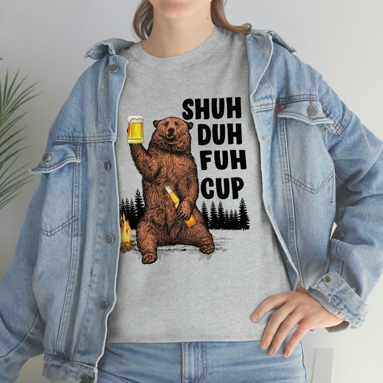 Shuh duh fuh shop cup bear hoodie