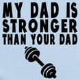 thumbnail image 2 of CafePress - My Dad Is Stronger Than Your Dad Body Suit - Baby Light Bodysuit, Size Newborn - 24 Months, 2 of 4