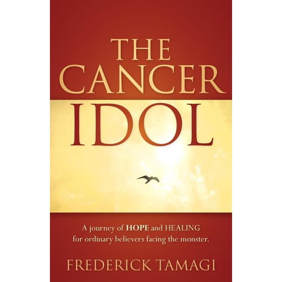 The Cancer Idol, (Paperback)