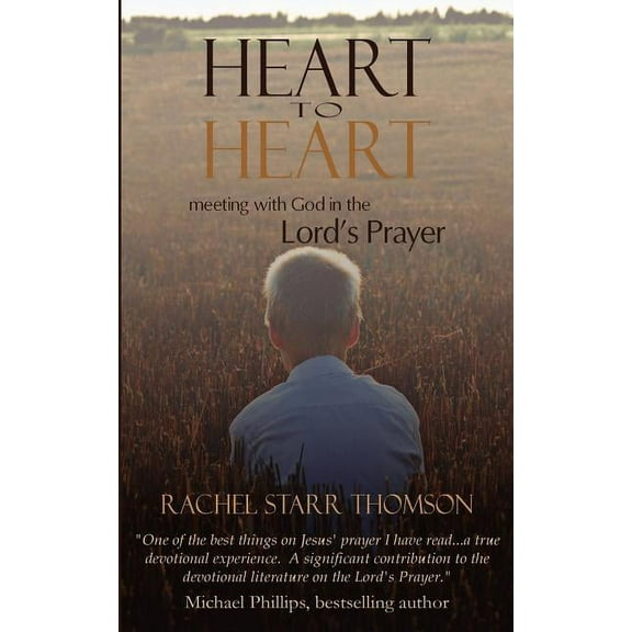 Heart to Heart: Meeting with God in the Lord's Prayer, (Paperback)