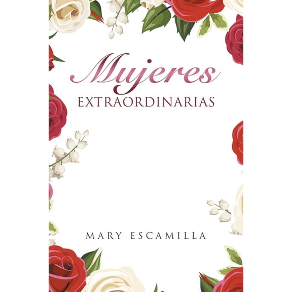 Mujeres Extraordinarias, (Paperback)