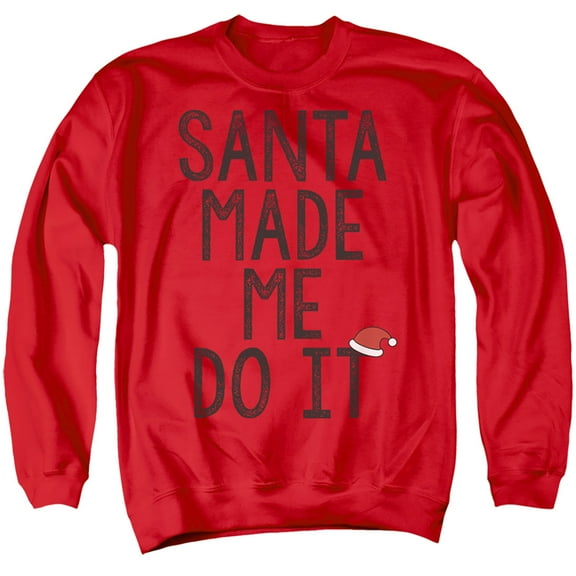 Santa Made Me Do It This Christmas Unisex Adult Crewneck Sweatshirt