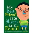 thumbnail image 2 of My Best Friend Is as Sharp as a Pencil: And Other Funny Classroom Portraits, (Hardcover), 2 of 2