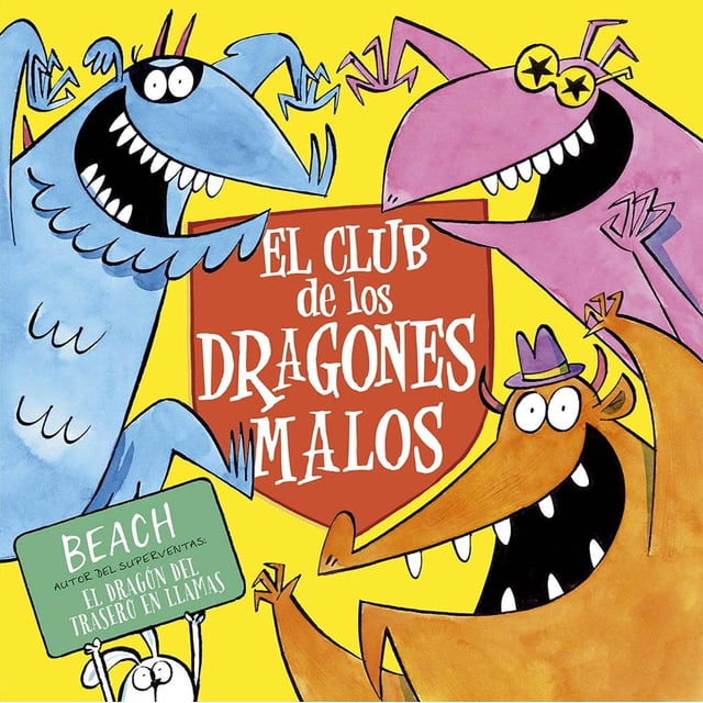 Libro El Club De Los Dragones Malos Tapa Blanda, Autor Beach, Editorial Picaronaobelisco