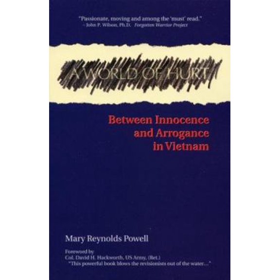 Pre-Owned A World of Hurt (Paperback) 0966531957 9780966531954