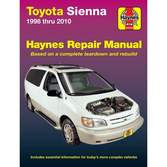 Pre-Owned Toyota Sienna 1998 Thru 2010 Haynes Repair Manual: All Models (Paperback) 1620920824 9781620920824
