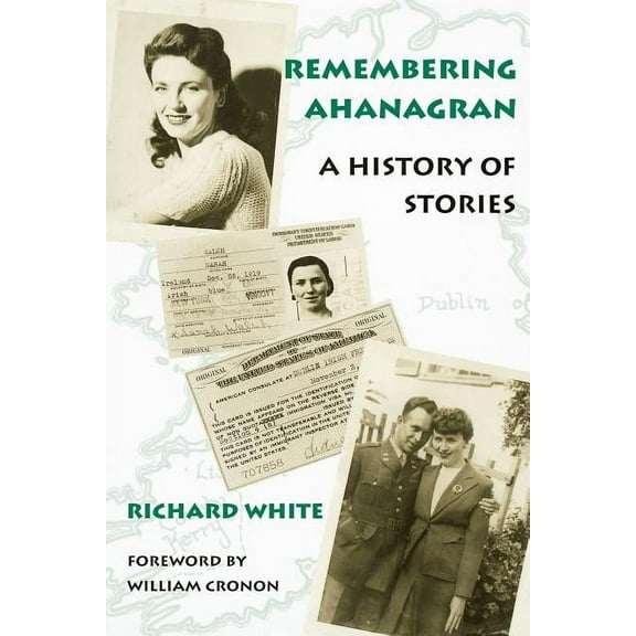 Remembering Ahanagran: A History of Stories, (Paperback)