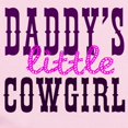 thumbnail image 2 of CafePress - Daddy's Little Cowgirl Infant Bodysuit - Baby Light Bodysuit, Size Newborn - 24 Months, 2 of 4
