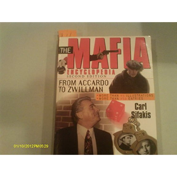 Pre-Owned The Mafia Encyclopedia (Paperback) 0816038570 9780816038572