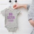 thumbnail image 5 of Big Sister Again Older Sibling Cute Bodysuit Jumper Girls Infant Baby Brisco Brands 18M, 5 of 6