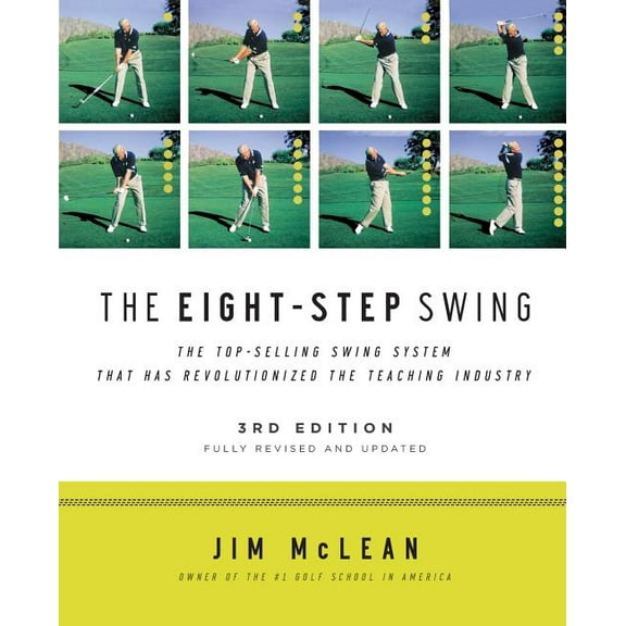 The Eight-Step Swing, 3rd Edition, (Paperback)