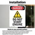 thumbnail image 3 of Do Not Start Engine OSHA Danger Vinyl Decal Label 24 Inch x 18 Inch - 5 Pack, 3 of 6