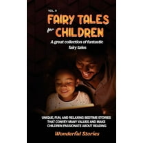 Fairy Tales for Children A great collection of fantastic fairy tales. (Vol. 9): Unique, fun, and relaxing bedtime storie, (Hardcover)