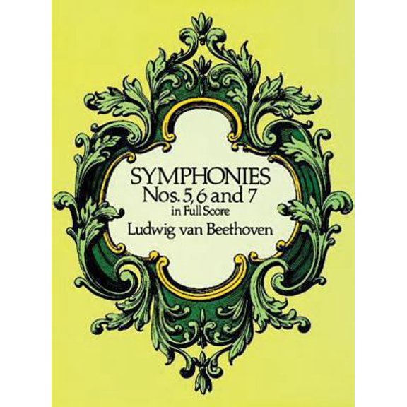 Pre-Owned Symphonies Nos. 5, 6, and 7 in Full Score (Paperback) 0486260348 9780486260341