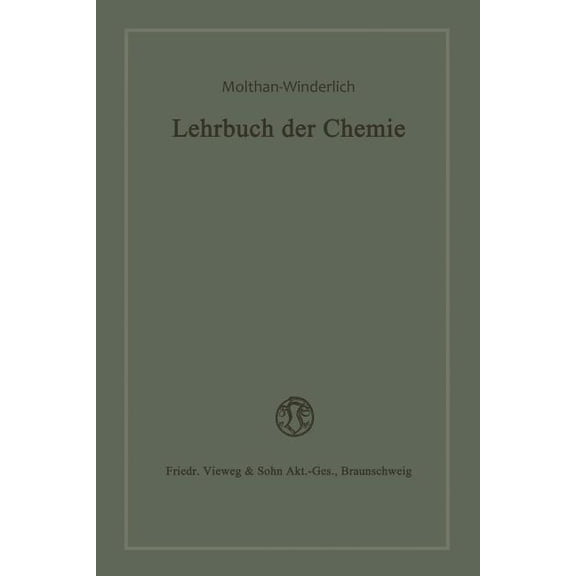 Lehrbuch Der Chemie: Für Lyzeen Und Verwandte Höhere Mädchenbildungsanstalten, (Paperback)