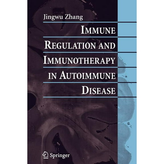 Immune Regulation and Immunotherapy in Autoimmune Disease, (Paperback)