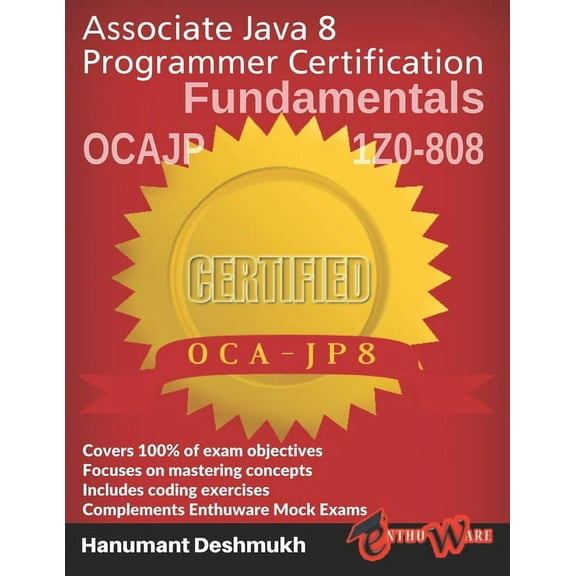 OCAJP Associate Java 8 Programmer Certification Fundamentals: 1z0-808 (Paperback)