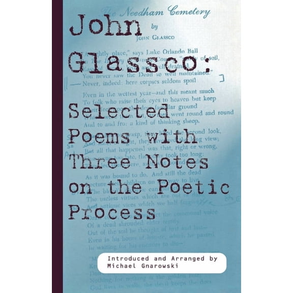 John Glassco: Selected Poems with Three Notes, (Paperback)