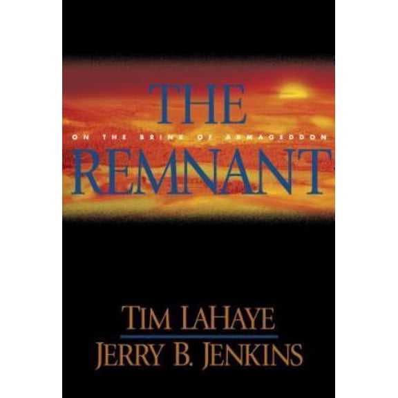 Pre-Owned The Remnant: On the Brink of Armageddon (Hardcover) 0842332278 9780842332279