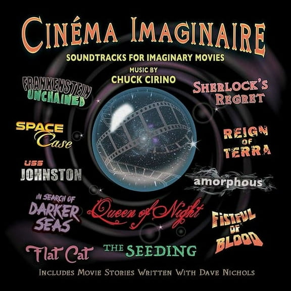Chuck Cirino - Cinéma Imaginaire: Soundtracks for Imaginary Movies - Music & Performance - CD
