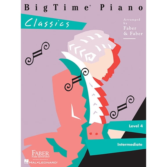 Bigtime Piano Classics - Level 4, (Paperback)