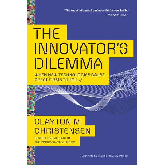 Pre-Owned The Innovator's Dilemma: When New Technologies Cause Great Firms to Fail (Paperback) 1633691780 9781633691780