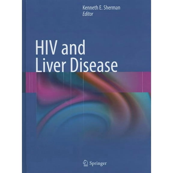 HIV and Liver Disease, (Hardcover)