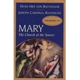 thumbnail image 1 of Pre-Owned Mary: The Church at the Source (Paperback) 158617018X 9781586170189, 1 of 1