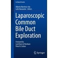 thumbnail image 1 of Pre-Owned In Clinical Practice Laparoscopic Common Bile Duct Exploration, (Paperback), 1 of 1