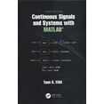 thumbnail image 1 of Pre-Owned Continuous Signals and Systems with MATLAB(R) (Hardcover) 0367533596 9780367533595, 1 of 1