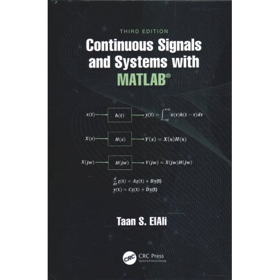 Pre-Owned Continuous Signals and Systems with MATLAB(R) (Hardcover) 0367533596 9780367533595
