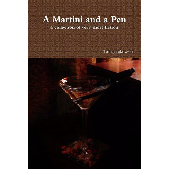 A Martini and a Pen, (Paperback)