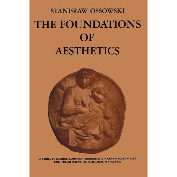 The Foundations of Aesthetics, (Paperback)