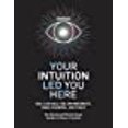 thumbnail image 1 of Your Intuition Led You Here: Daily Rituals for Empowerment, Inner Knowing, and Magic, 1 of 1