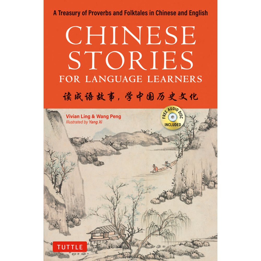 Chinese Stories for Language Learners A Treasury of Proverbs and