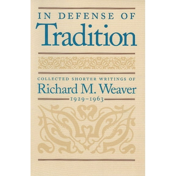 IN DEFENSE OF TRADITION (Paperback)