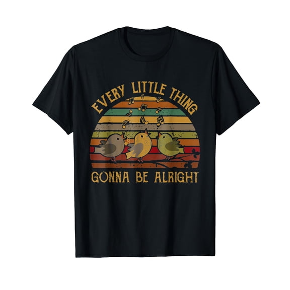 Every Vintage Little Singing Thing Is Gonna Be Birds Alright T-shirt Funny Tee Gift on Birthday Xmas