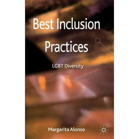 Best Inclusion Practices : LGBT Diversity (Supplier Diversity Best Practices)