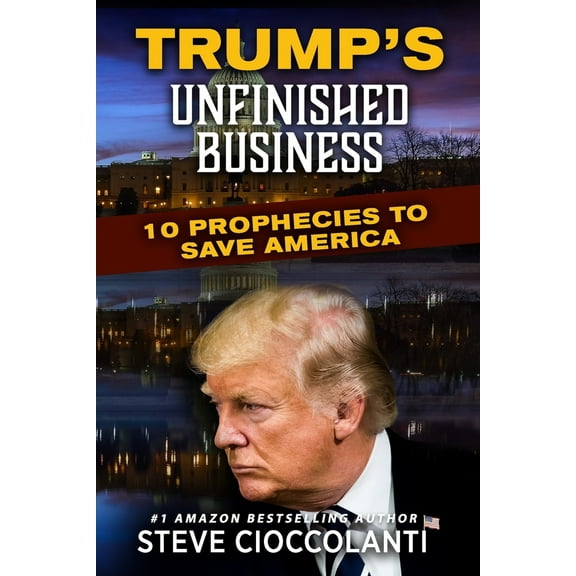Pre-Owned Trump's Unfinished Business: 10 Prophecies to Save America (Paperback) 1922273139 9781922273130