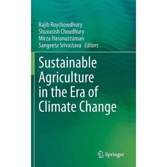 Sustainable Agriculture in the Era of Climate Change, (Hardcover)