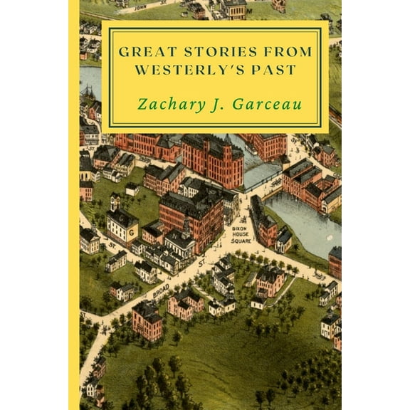 Great Stories from Westerly's Past, (Paperback)