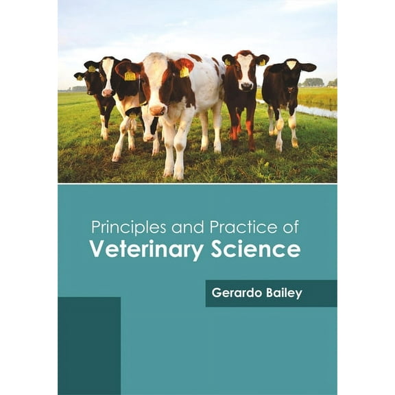 Principles and Practice of Veterinary Science, (Hardcover)
