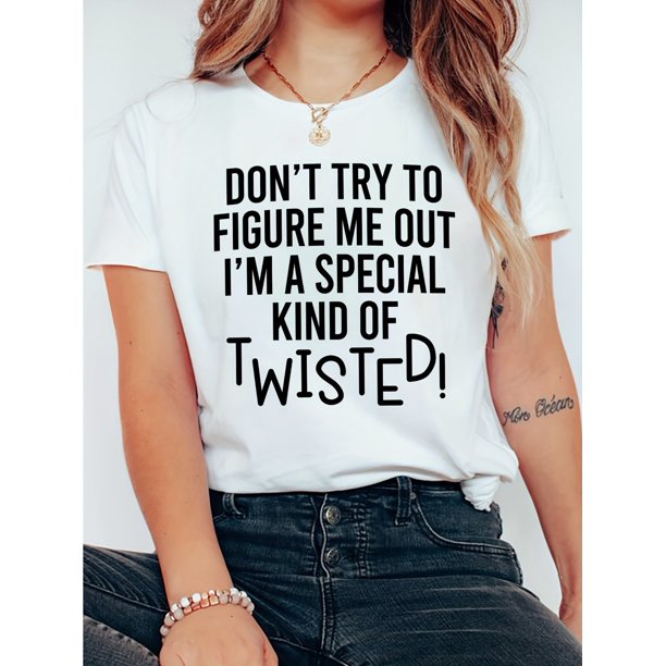 Summer Casual Adult T-Shirt with Round Neck, 100% Cotton Knit Fabric, Twisted Letter Print, Elastic, Unisex - "Don't Try to Figure Me Out"